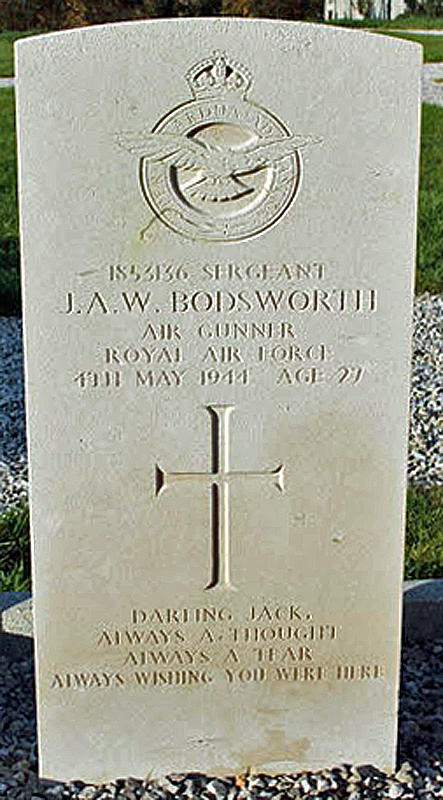 Sgt Jack Arthur William Bodsworth<br/><br /><br />died May 4th, 1944
